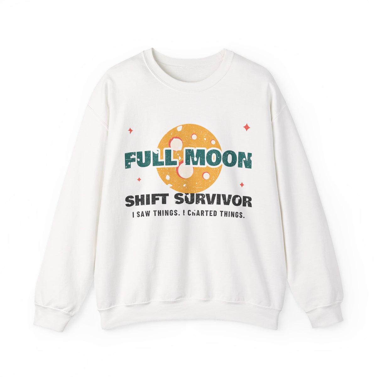 Full Moon Shift Survivor Night Shift Nurse Crewneck Sweatshirt