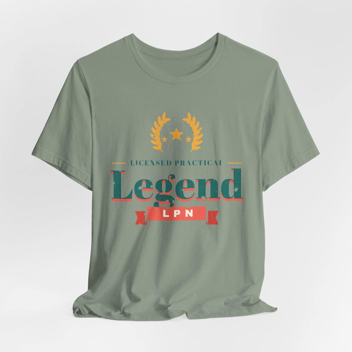 Licensed Practical Legend LPN Tee