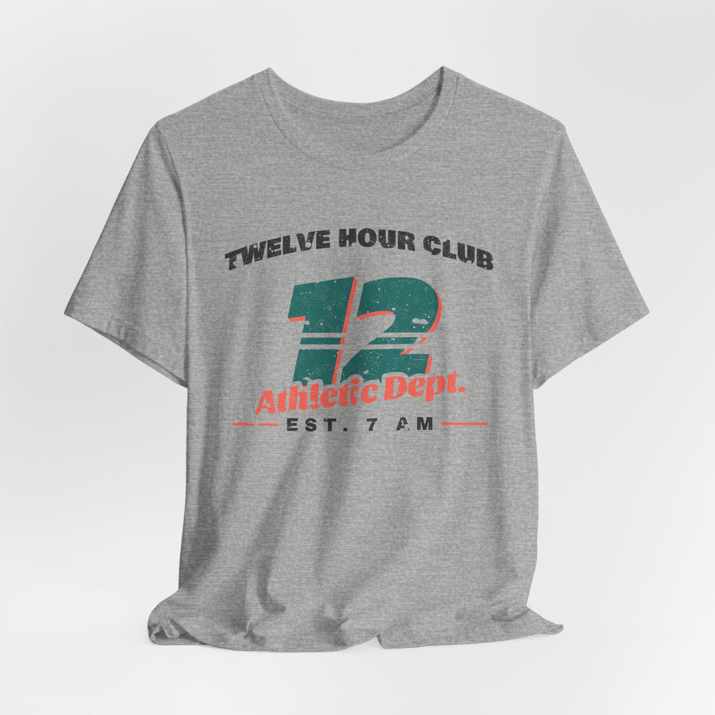 Twelve Hour Club Athletic Dept Vintage Tee