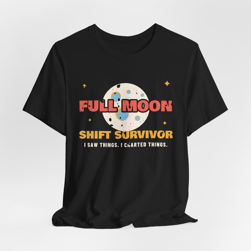 Full Moon Shift Survivor Night Shift Tee
