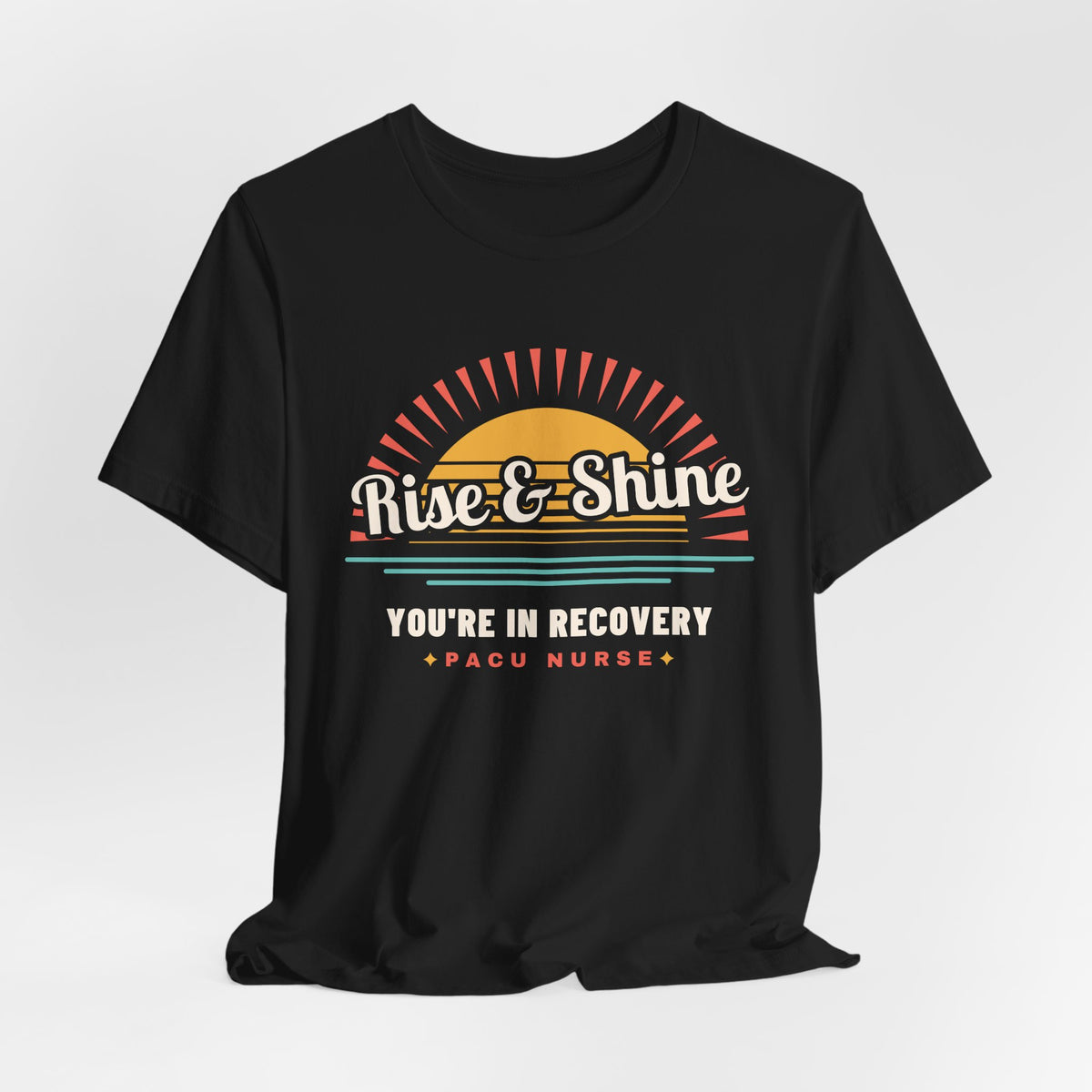 Rise and Shine PACU Nurse Retro Sunrise Tee