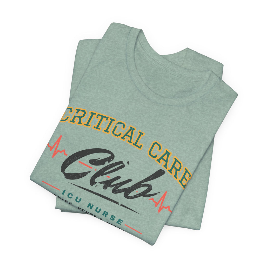 Critical Care Club ICU Nurse Tee