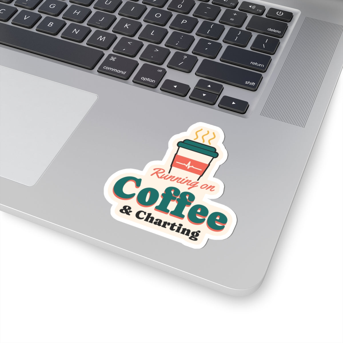Running on Coffee and Charting Nurse Sticker