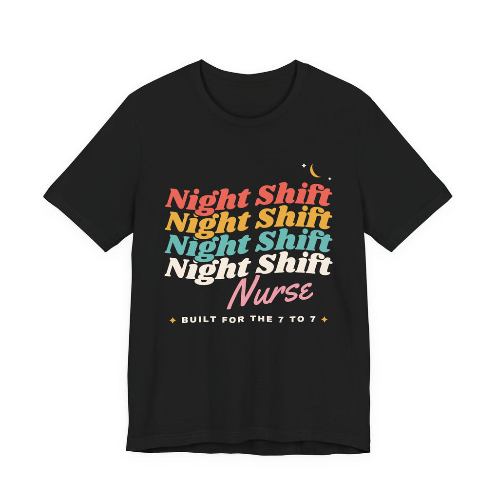 Night Shift Nurse Retro Stack Tee