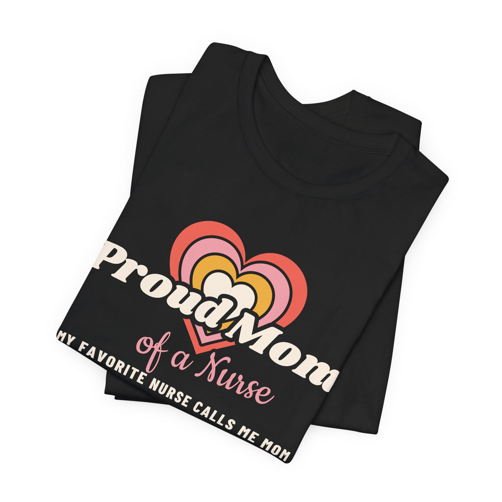 Proud Mom of a Nurse Retro Hearts Tee
