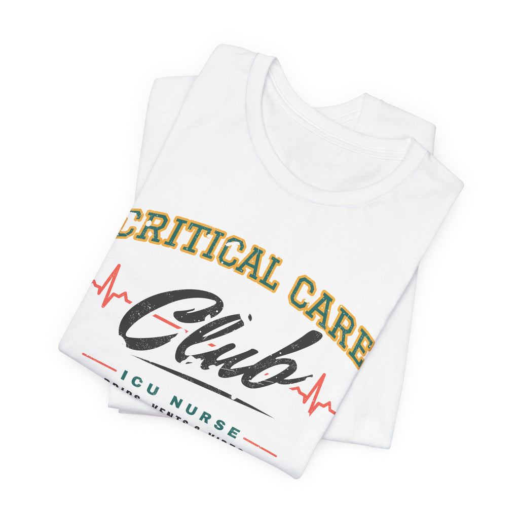 Critical Care Club ICU Nurse Tee