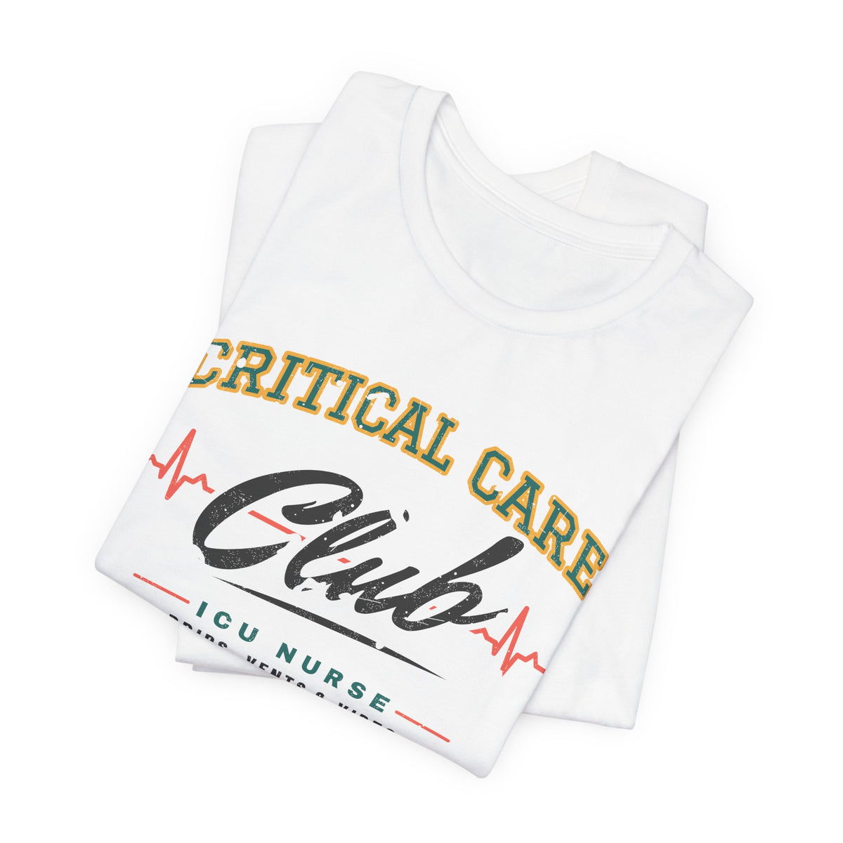 Critical Care Club ICU Nurse Tee