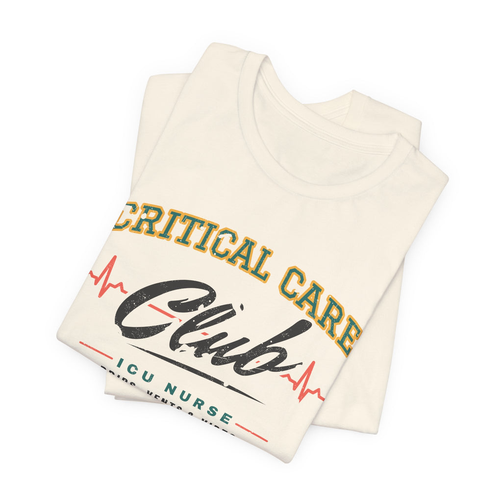 Critical Care Club ICU Nurse Tee
