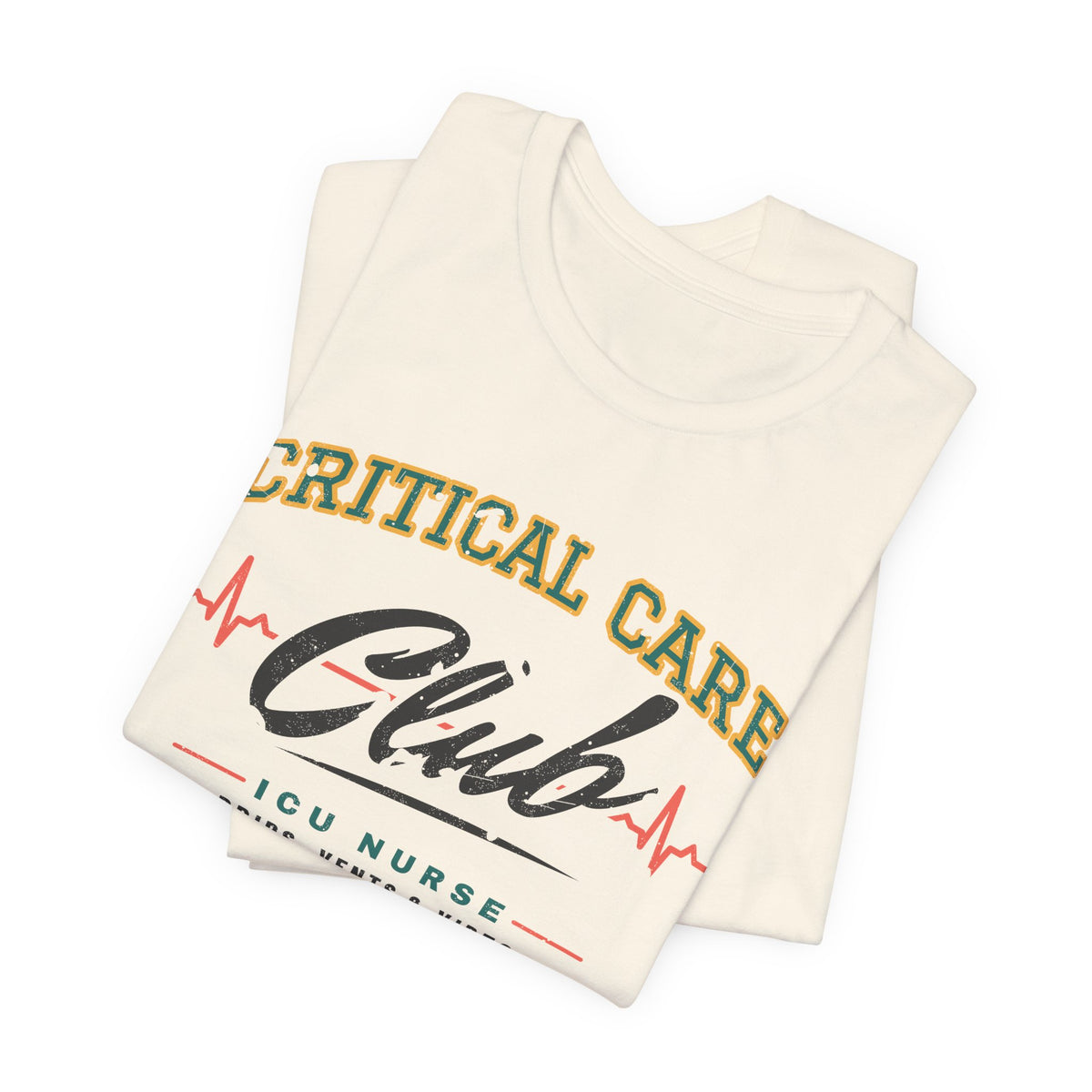 Critical Care Club ICU Nurse Tee