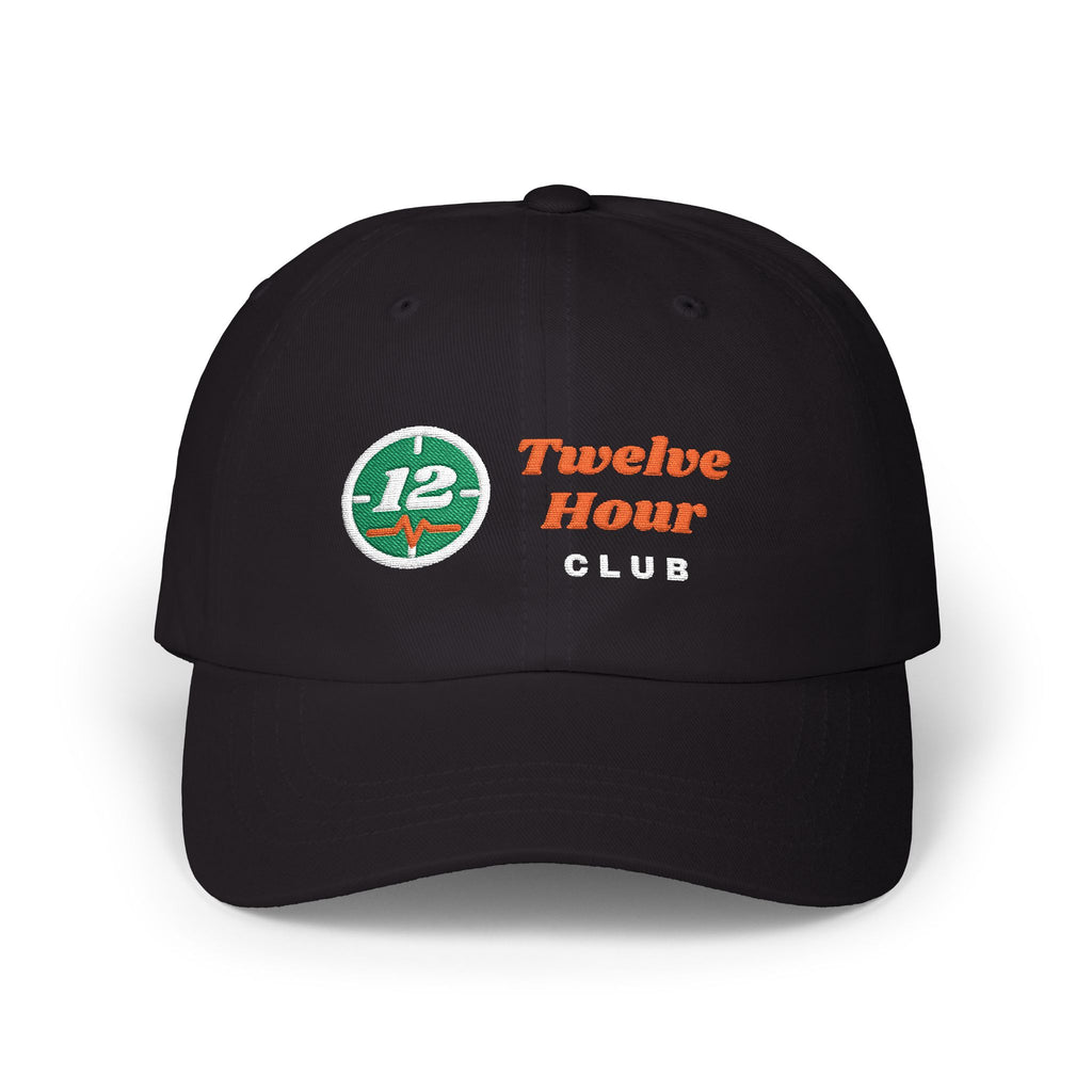 Twelve Hour Club Embroidered Dad Hat