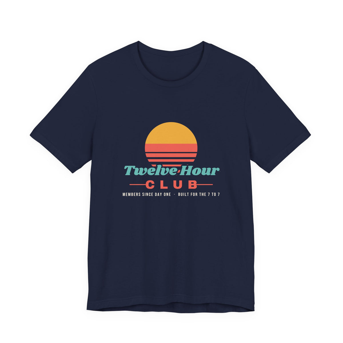 Twelve Hour Club Member Tee