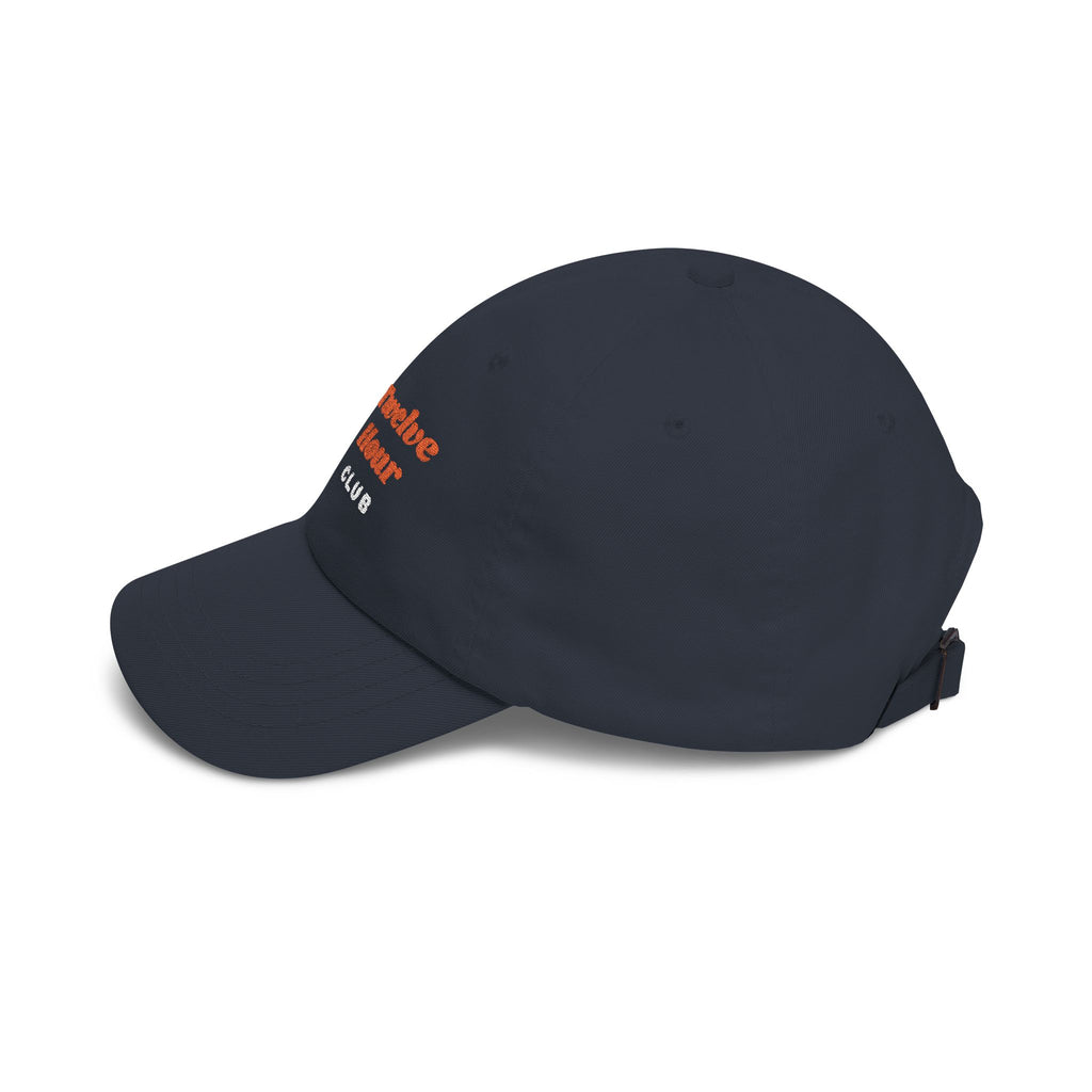 Twelve Hour Club Embroidered Dad Hat
