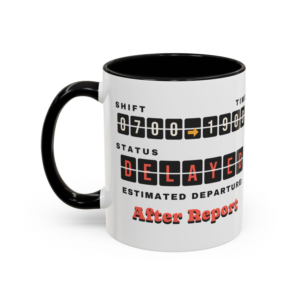Shift Status Delayed Funny Nurse Mug