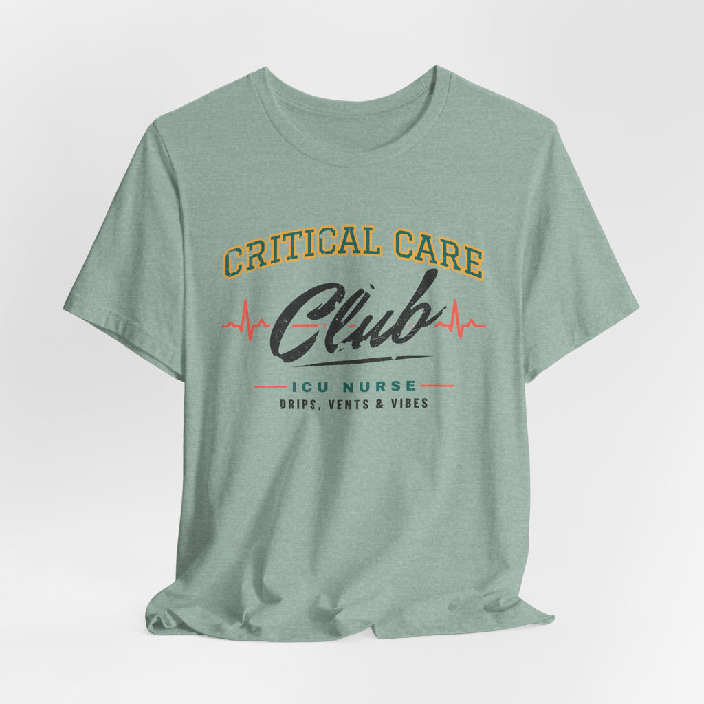 Critical Care Club ICU Nurse Tee